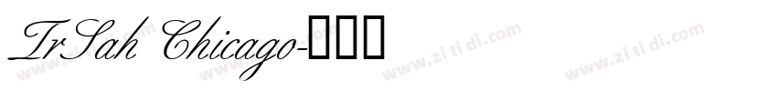 TrSah Chicago字体转换